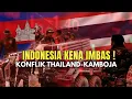 Lagu Siap-Siap Inflasi! Efek Domino Konflik Thailand Kamboja Di Indonesia