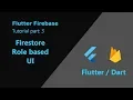 Flutter Firebase Tutorial Part 3 Firestore Role based UI