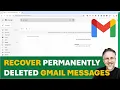 Recover Permanently Deleted Gmail Messages Gmail Messages Recovery Tool