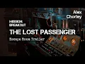 THE LOST PASSENGER - Escape Room Trailer