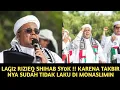 LAGI2 RIZIEQ SHIHAB SY0K !! KARENA TAKBIR NYA SUDAH TIDAK LAKU DI MONASLIMIN