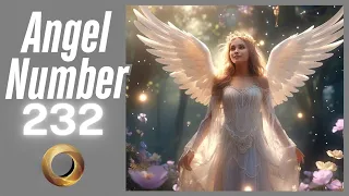 Angel number - 232