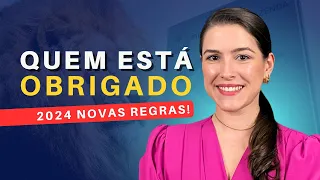 IMPOSTO DE RENDA 2024 QUEM PRECISA DECLARAR