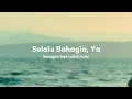 Download Lagu Hanggini ft Luthfi Aulia - Selalu Bahagia, Ya (Lirik)