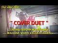 Download Lagu KARAOKE DUET || CINTAKU SEPUTIH MUKENAHMU - MAULANA WIJAYA \u0026 ELSA PITALOKA|| COVER DUET ABADI MUSIK