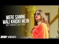 Download Lagu Mere Samne Wali Khidki Mein (Video Song) | Most Romantic Love Story | Dj Dalal London |New Song 2018