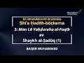 Download Lagu Shia Hadith-böcker (3): Man La Yahduruhu al-Faqih (1) | Baqer Muhammed