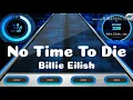 Billie Eillish - No Time To Die (Lyrics)