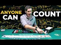 How To Count Cards It s Easier Than You d Think