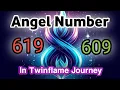 Angel Number 619 609 Twinflame Twinflame Journey Angel Number Meaning In Hindi Angel MSG
