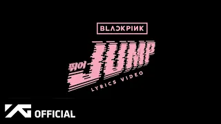 BLACKPINK JUMP 도약 Offical Lyrics Video 