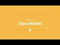 Class Waitlist