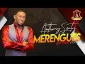ANTHONY SANTOS - LA MORENITA MERENGUES EN VIVO VOL 1