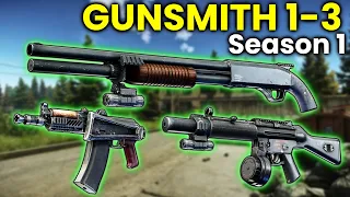 Gunsmith 1-3 - TARKOV SEASON 1 Guide MP-133 AKS-74U MP5
