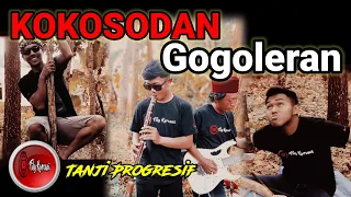 kokosodan gogoleran versi tanji progresif live sesions