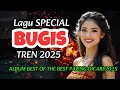🔰​LAGU BUGIS BEST OF THE BEST FYP VIRAL 2025❗️LAGU BUGIS PALING DICARI 