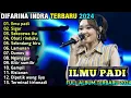 Lagu Ilmu Padi - Difarina Indra Full Album Terbaru | Adella Music Dangdut Koplo | Sigar,Selendang Biru