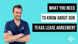 - What You Need to Know About Our Texas Lease Agreement