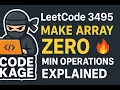 LeetCode 3495 Minimum Operations to Make Array Elements Zero Explained in HINDI JAVA