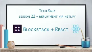 Lesson 22 - Blockstack React