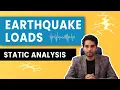 EART UAKE SEISMIC LOADS Static Analysis Method Creating an Eart uake Resistant Structure