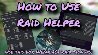 How to Use Raid Helper