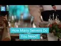 How Many Servers Do You Need