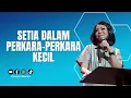 Download Lagu Setia Dalam Perkara perkara Kecil - Ps. Henny Kristianus