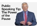Public Speaking Tip The Power of the Pause