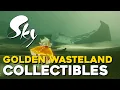 Sky Children Of The Light Golden Wasteland All Collectible Locations All Winged Lights Spirits