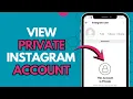 How To View Private Instagram Profiles NEW