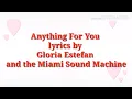 Download Lagu Anything for You (lyrics) by Gloria Estefan
