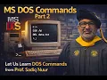 MS DOS Commands Part 2