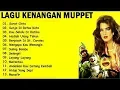 Download Lagu MUPPET FULL ALBUM KENANGAN NEW