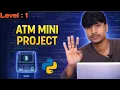 ATM Mini Project in Python For Loop Real-World Use