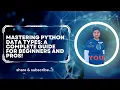 Mastering Python Data Types A Complete Guide for Beginners and Pros