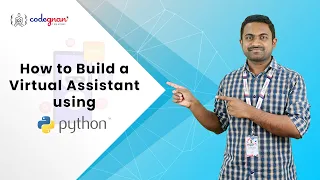 Building Virtual Assistant using Python Python Virtual Assistant python projects Codegnan
