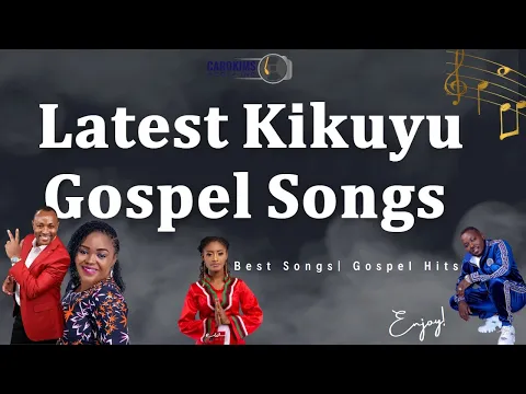 Download MP3 𝐋𝐚𝐭𝐞𝐬𝐭 𝐊𝐢𝐤𝐮𝐲𝐮 𝐆𝐨𝐬𝐩𝐞𝐥 𝐒𝐨𝐧𝐠𝐬 𝐌𝐢𝐱 𝟐𝟎𝟐4 | Top kikuyu Gospel Hits + inspiring music 🔥🔥🔥 #𝐊𝐢𝐤𝐮𝐲𝐮 #𝐆𝐨𝐬𝐩𝐞𝐥