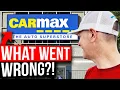 The rise and fall of CarMax 32B giant to business failure