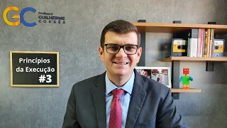 Princípios da Execução | Parte 3