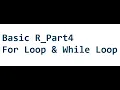 Basic R - Part 4 For Loop and While Loop In R Hindi R me For Loop and While Loop Hindi me