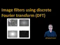 106 - Image filters using discrete Fourier transform DFT