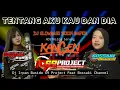Download Lagu DJ TENTANG AKU KAU DAN DIA | DJ IRPAN BUSIDO_69 PROJECT Ft BOSSAKI CHANNEL