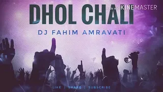 dhol chali dj rushi adi mix