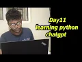 Day 11 python learning 2 hr using chatgpt learning python bharathithasan devops