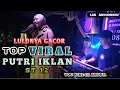 Download Lagu 🔥🔥TOP VIRAL LAGU PUTRI IKLAN🎼🎧LULO GACOR MASA KINI▶️VOC KIKI FT DJ ANDRY⏺LOK ANDONOHU.
