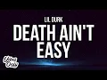 Lil Durk - Death Ain t Easy