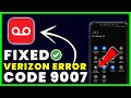 Verizon Error Code 9007 How To Fix Verizon Voicemail Error 9007