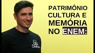 Patrimônio, Cultura e Memória no Enem - Brasil Escola