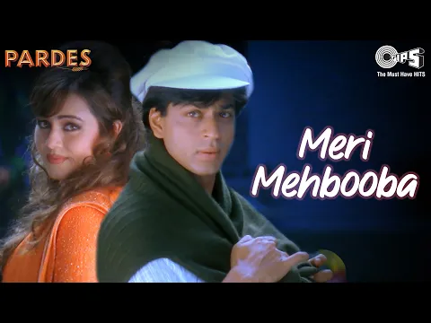 Download MP3 Meri Mehbooba | Pardes | Shahrukh Khan | Mahima | Kumar Sanu & Alka Yagnik |90' Hindi Hit Songs